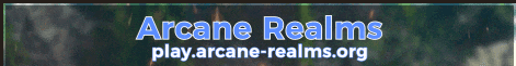 Arcane Realms | Survival | Lifesteal | Skyblock | and more banner Arcane Realms | Survival | Lifesteal | Skyblock | and more banner